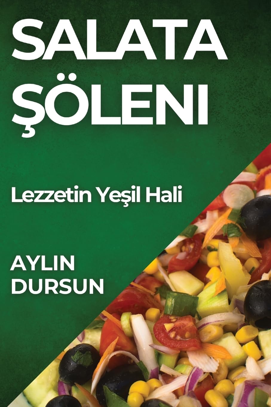 Salata Şöleni: Lezzetin Yeşil Hali