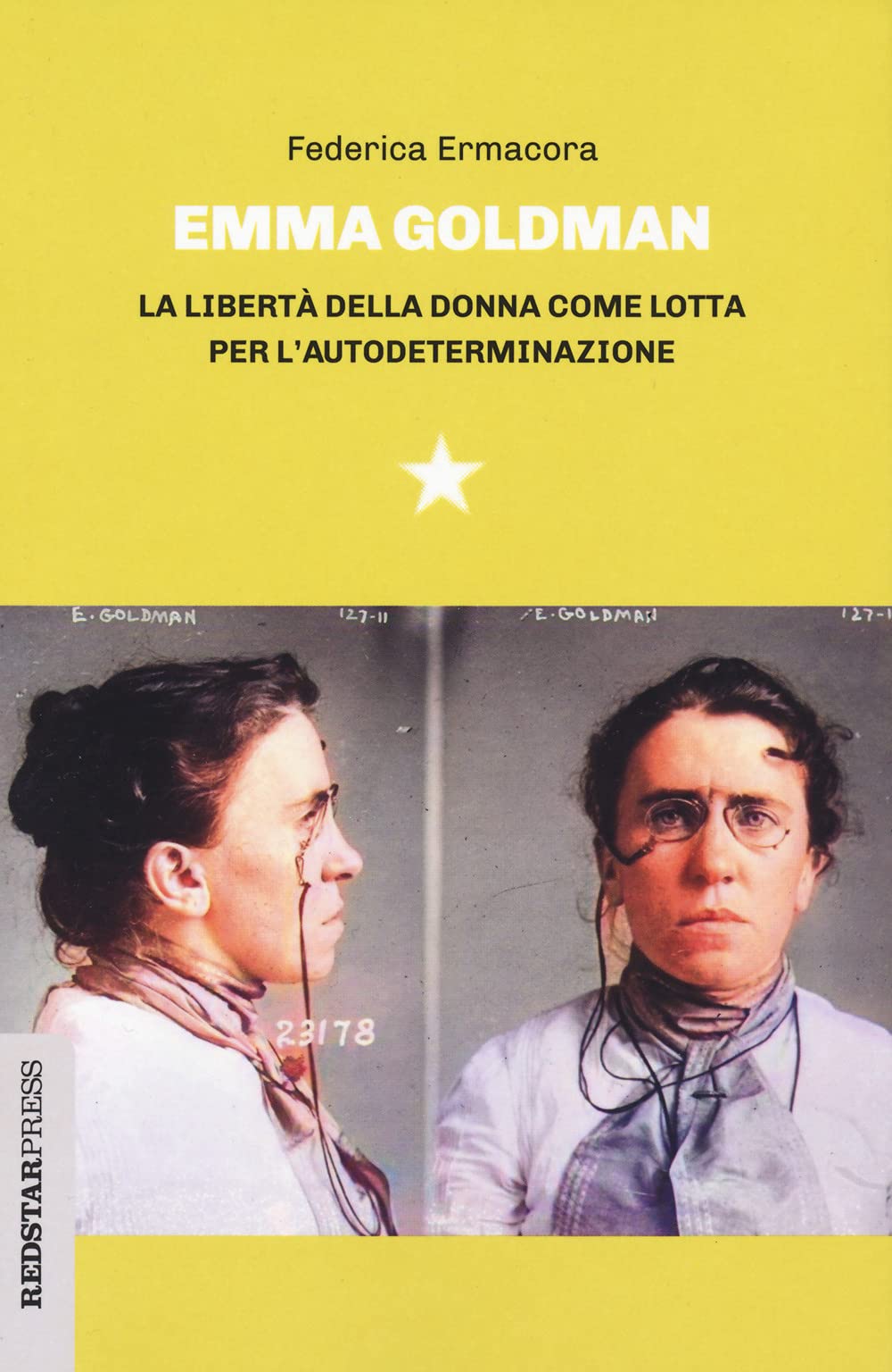 Emma Goldman. La Libertà Della Donna Come Lotta Per L'autodeterminazione - 4