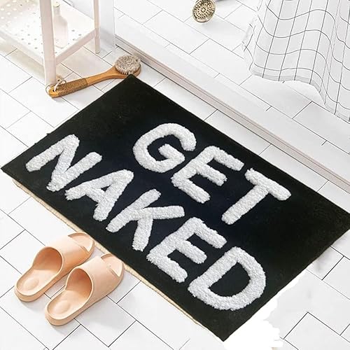 Zeeinx Alfombra de baño con texto en inglés "Get Naked", bonita alfombra de baño de microfibra antideslizante, divertida decoración de baño, lavable