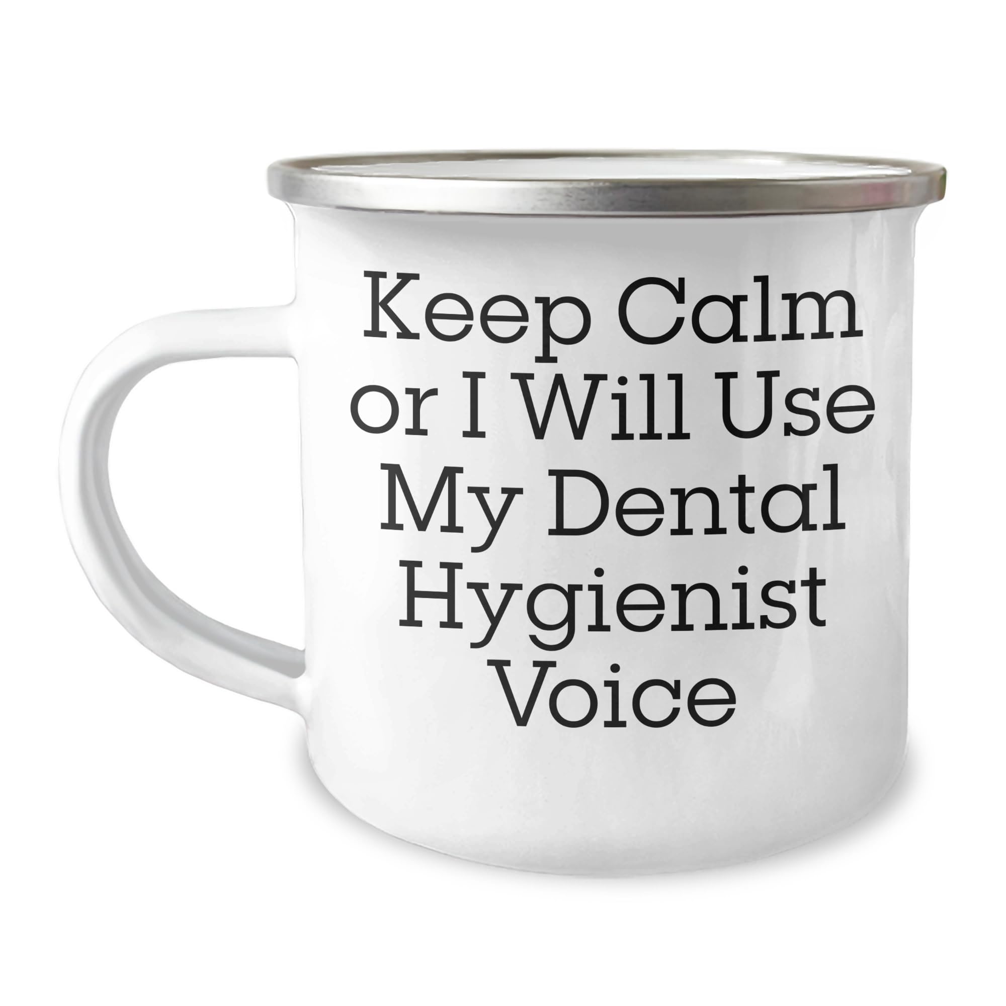 Funny Dental Hygienist Gifts from Friends for Christmas Unique Mugs - Keep Calm Or I Will Use My Dental Hygienist Voice