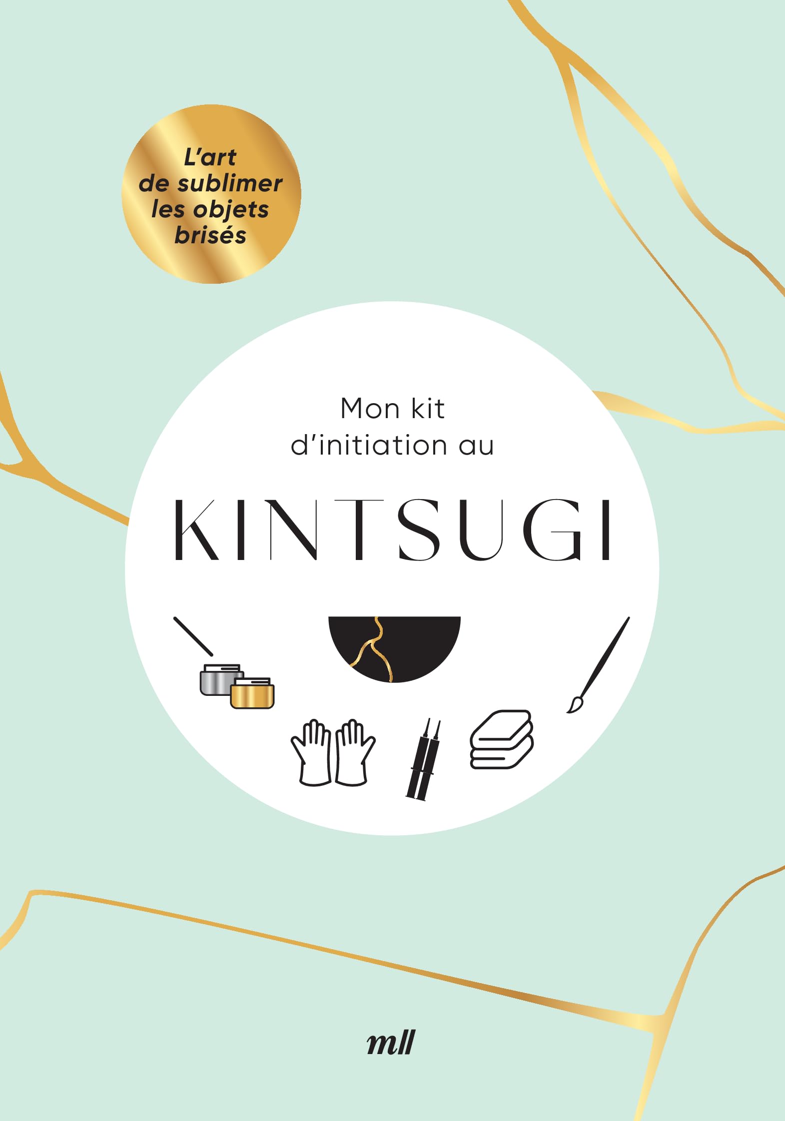 Mon kit d’initiation au Kintsugi (coffret): L’art de sublimer les objets brisés