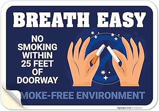 Sigo Signs, Breathe Easy Smoke Free Environment No Smoking Within 25 Feet of Doorway Sign, 10x7 Inches, 4 Mil Vinyl Decal Stickers Weather Resistant, Made in USA