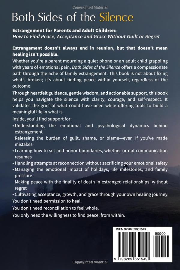 Both Sides of the Silence: Estrangement for Parents and Adult Children - How to Find Peace, Acceptance, and Grace Without Guilt or Regret - Image 2