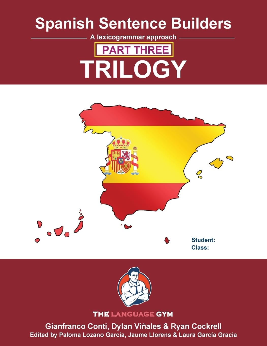Spanish Sentence Builders - TRILOGY - Part III (The Language Gym - Sentence Builder)