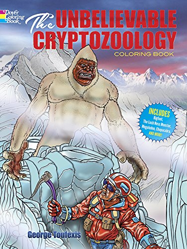 The Unbelievable Cryptozoology Coloring Book (Dover Fantasy Coloring Books)