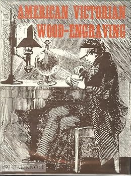 Hardcover American Wood Engraving: A Victorian History Book