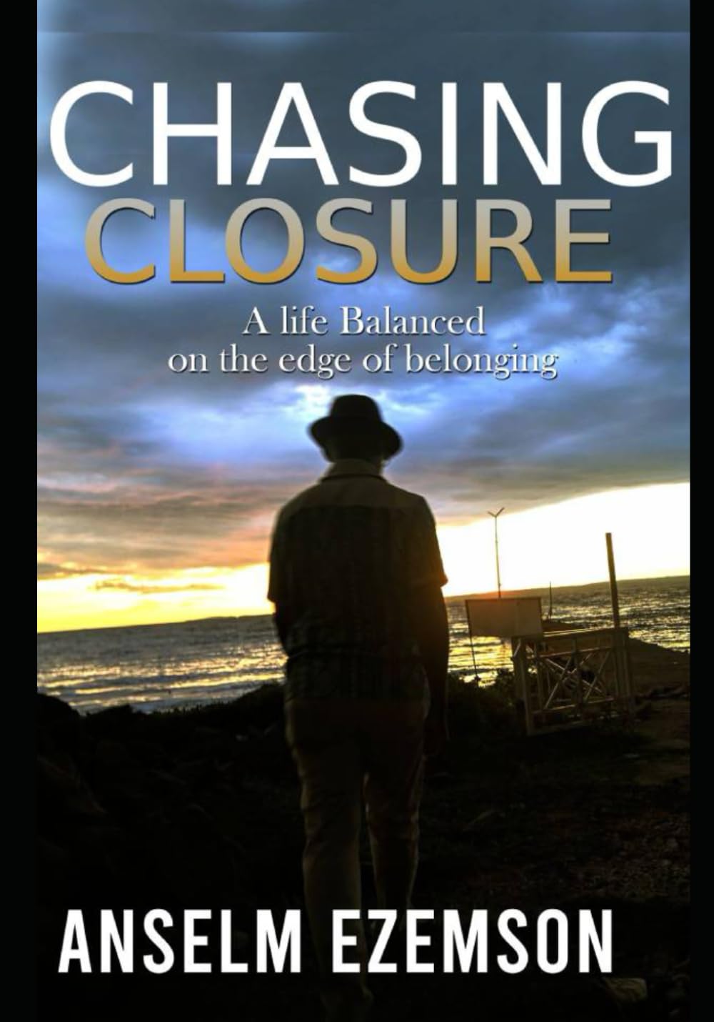 CHASING CLOSURE: A Life Balanced on The Edge of Belonging