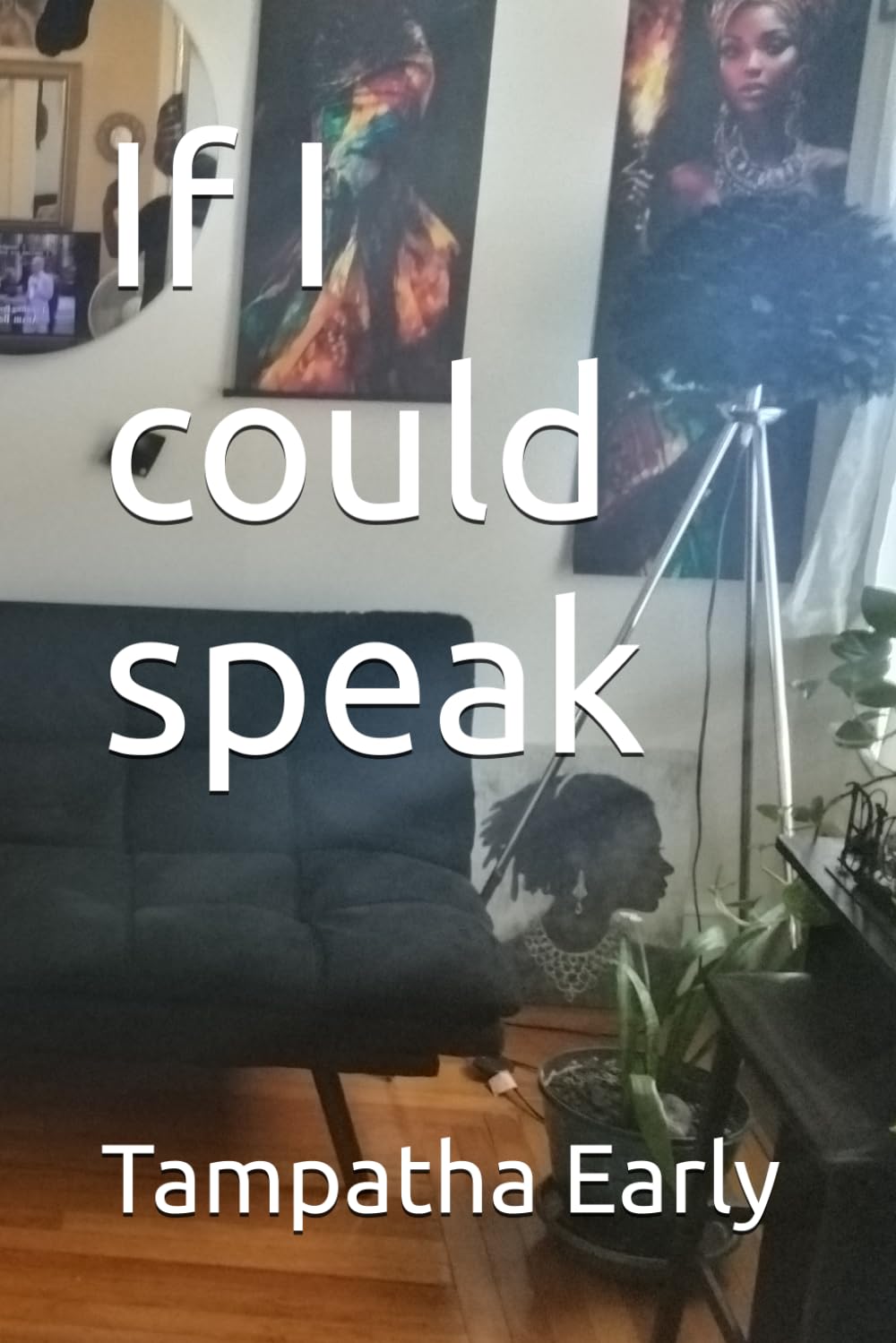 If I could speak
