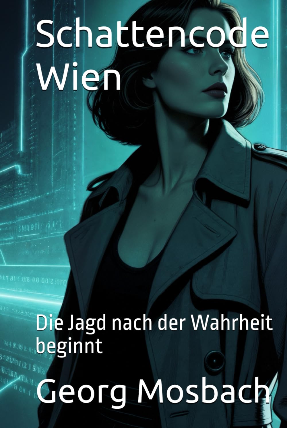 Schattencode Wien: Die Jagd nach der Wahrheit beginnt