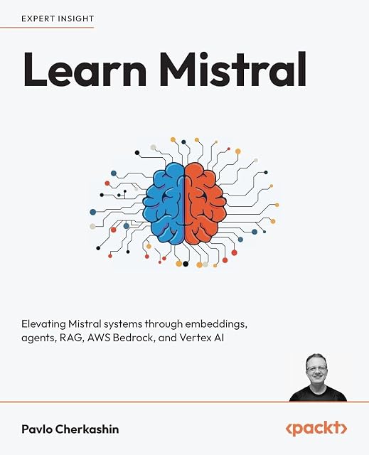 Portada de Learn Mistral: Elevating Mistral systems through embeddings, agents, RAG, AWS Bedrock, and Vertex AI