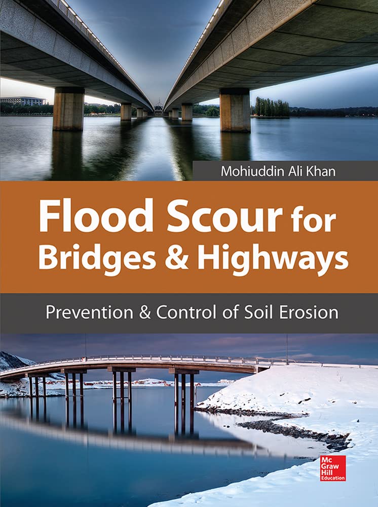 Buy Flood Scour for Bridges and Highways: Prevention and Control of Soil Erosion (P/L CUSTOM SCORING SURVEY) — BookShops.in