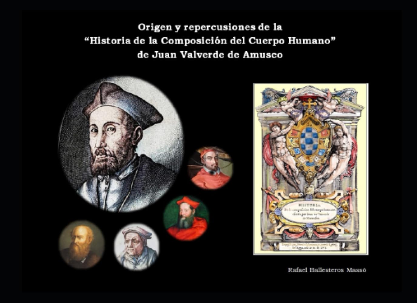Juan Valverde de Amusco livre d'histoire de la composition du corps humain