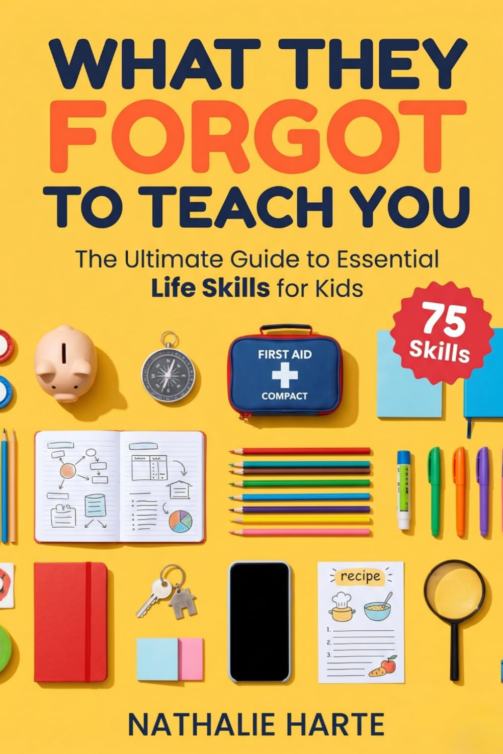 What They Forgot to Teach You