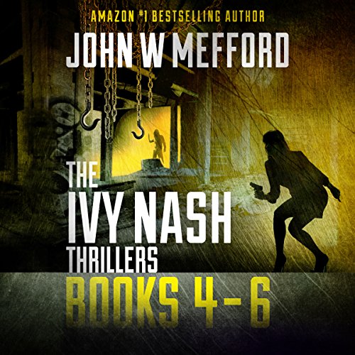 Cover art for The Ivy Nash Thrillers: Books 4-6: Redemption Thriller Series 10-12 (Redemption Thriller Series Box Set)