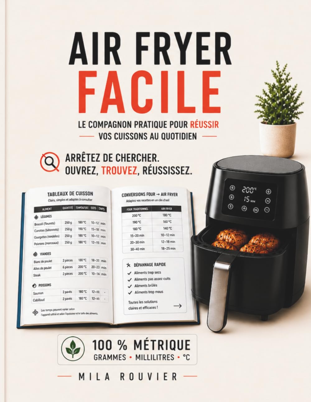 Air Fryer Facile: Le compagnon pratique pour réussir vos cuissons au quotidien