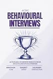 Acing Behavioral Interviews: Actionable Interview Insights from Amazon and Google Insiders