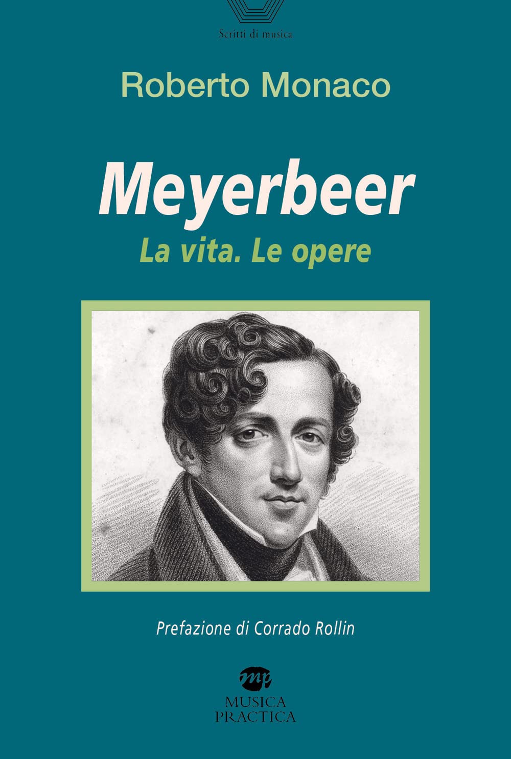 Meyerbeer. La Vita, Le Opere - 4