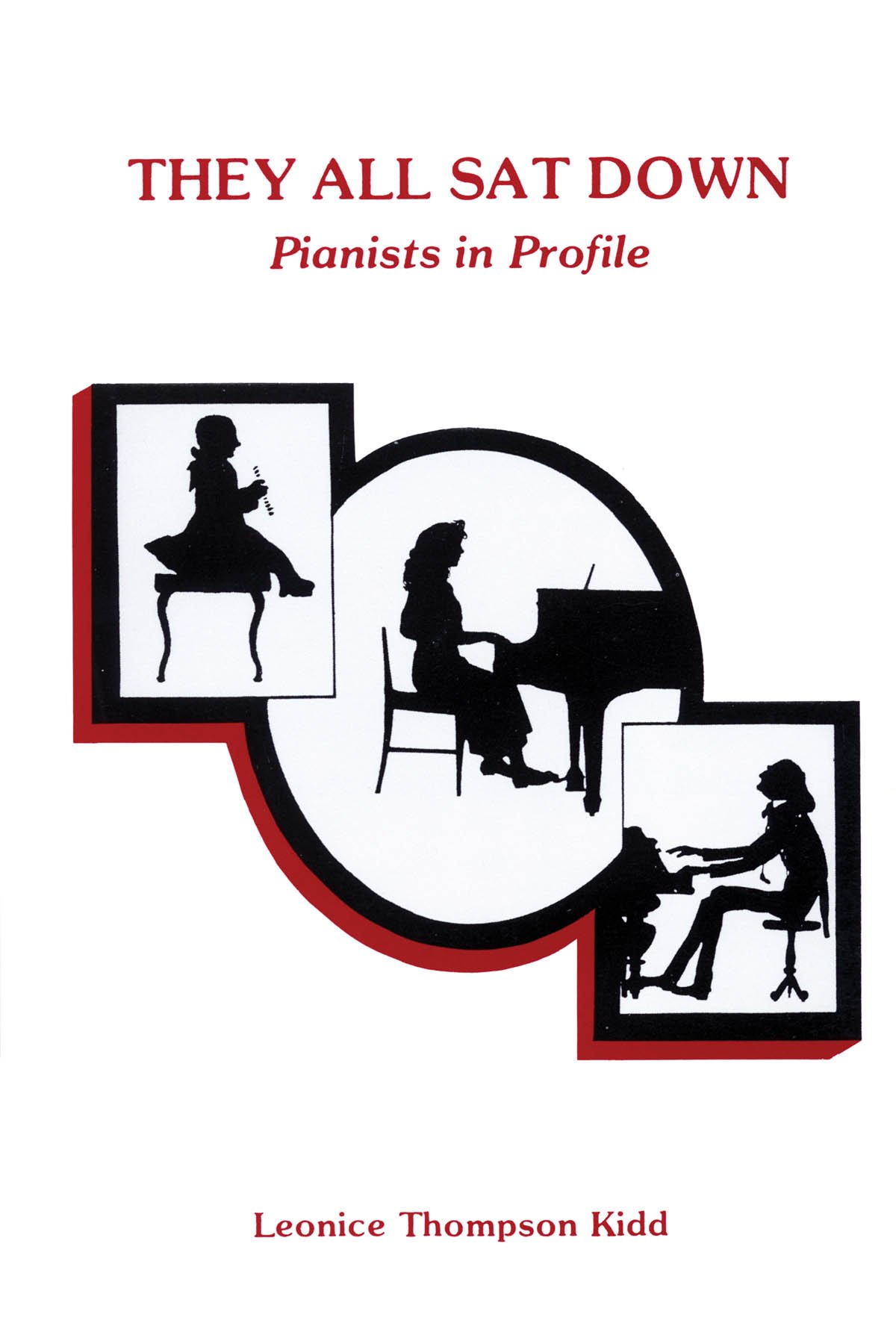 They All Sat Down: Pianists in Profile pour vos moments de lecture musicale