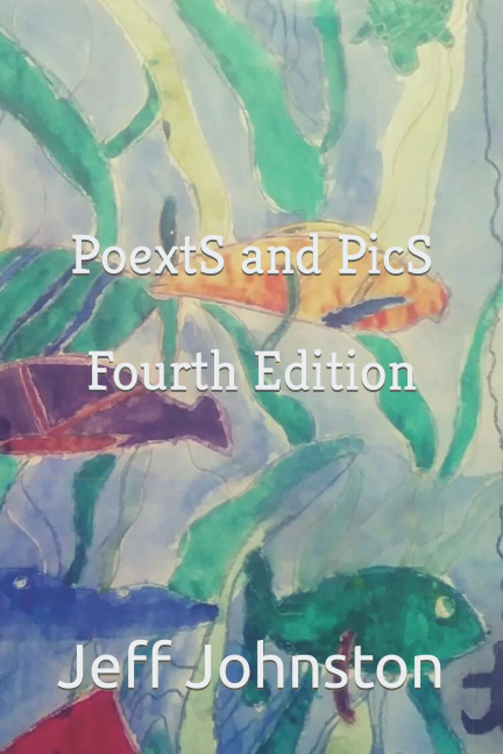 PoextS and PicS: Fourth Edition