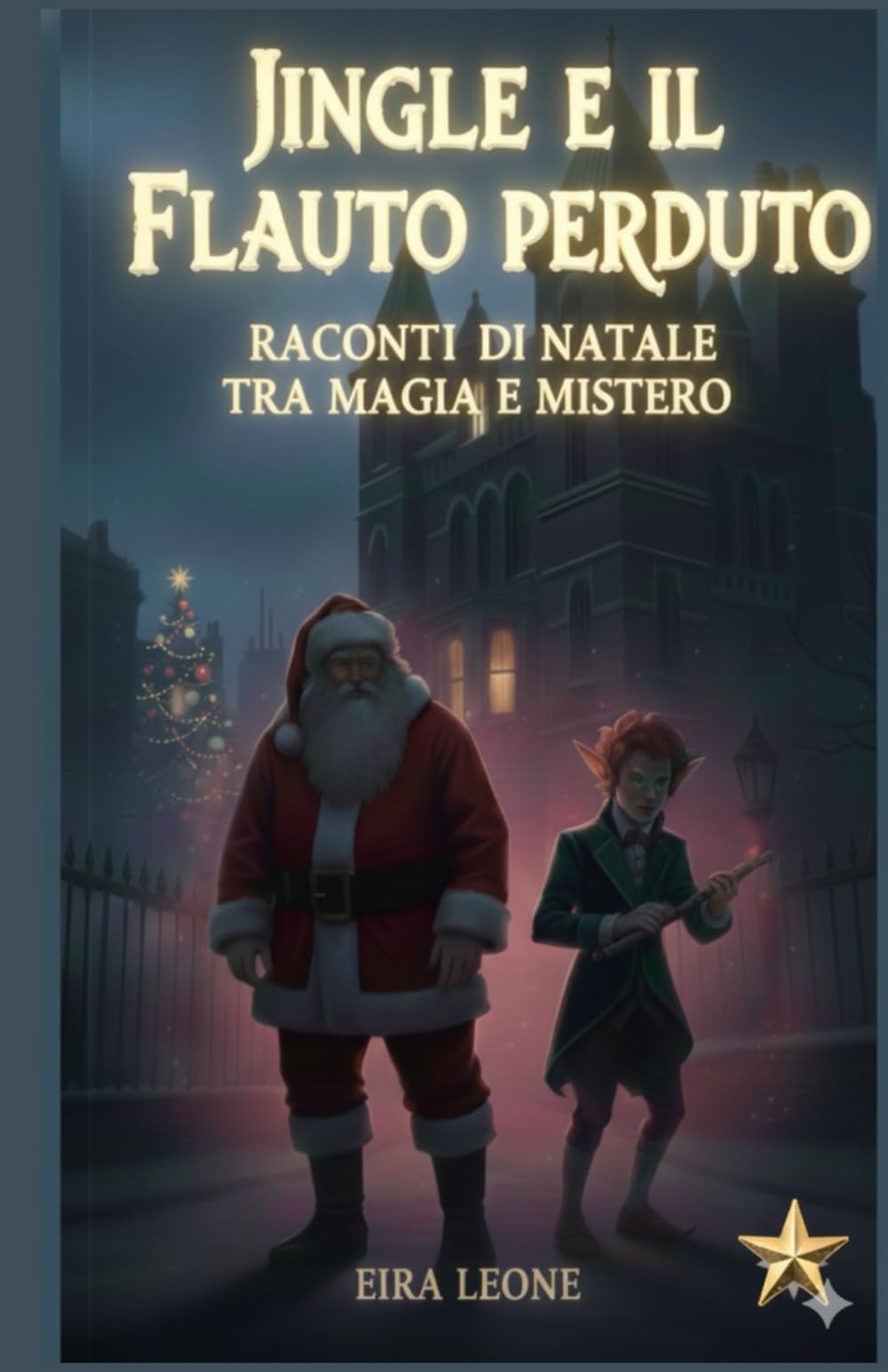 JINGLE, IL FLAUTO PERDUTO: E ALTRI RACCONTI