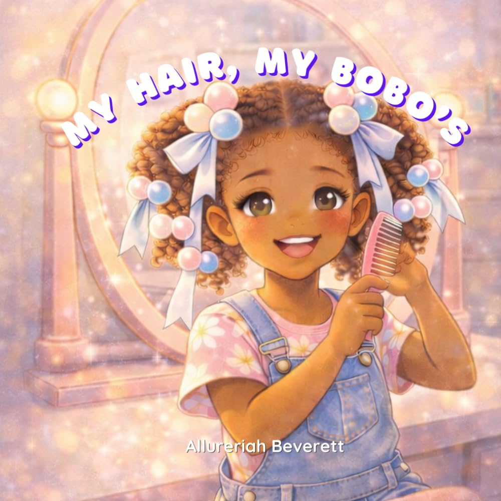 My Hair, My Bobo’s: A Haitian-American Story About Hair, Culture, and Confidence
