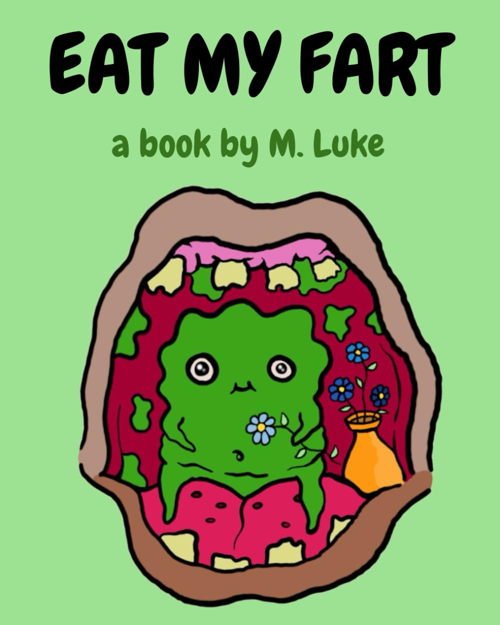 EAT MY FART