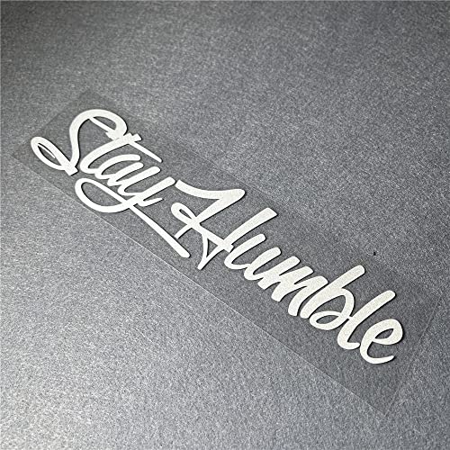 Image of Car Stickers for Stay Humble Auto Front Rear Windshield Window Decal Vans Truck Window Tail Decoration (Silver White, 500x125mm)