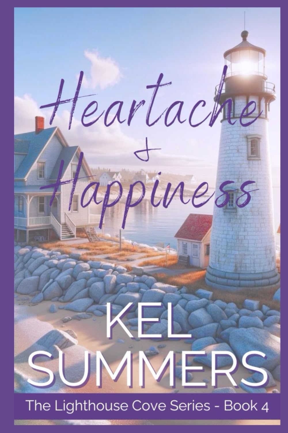 Heartache & Happiness (Lighthouse Cove Book 4): A Small Town, Second Chance, Women's Fiction, Romance (The Lighthouse Cove Series)