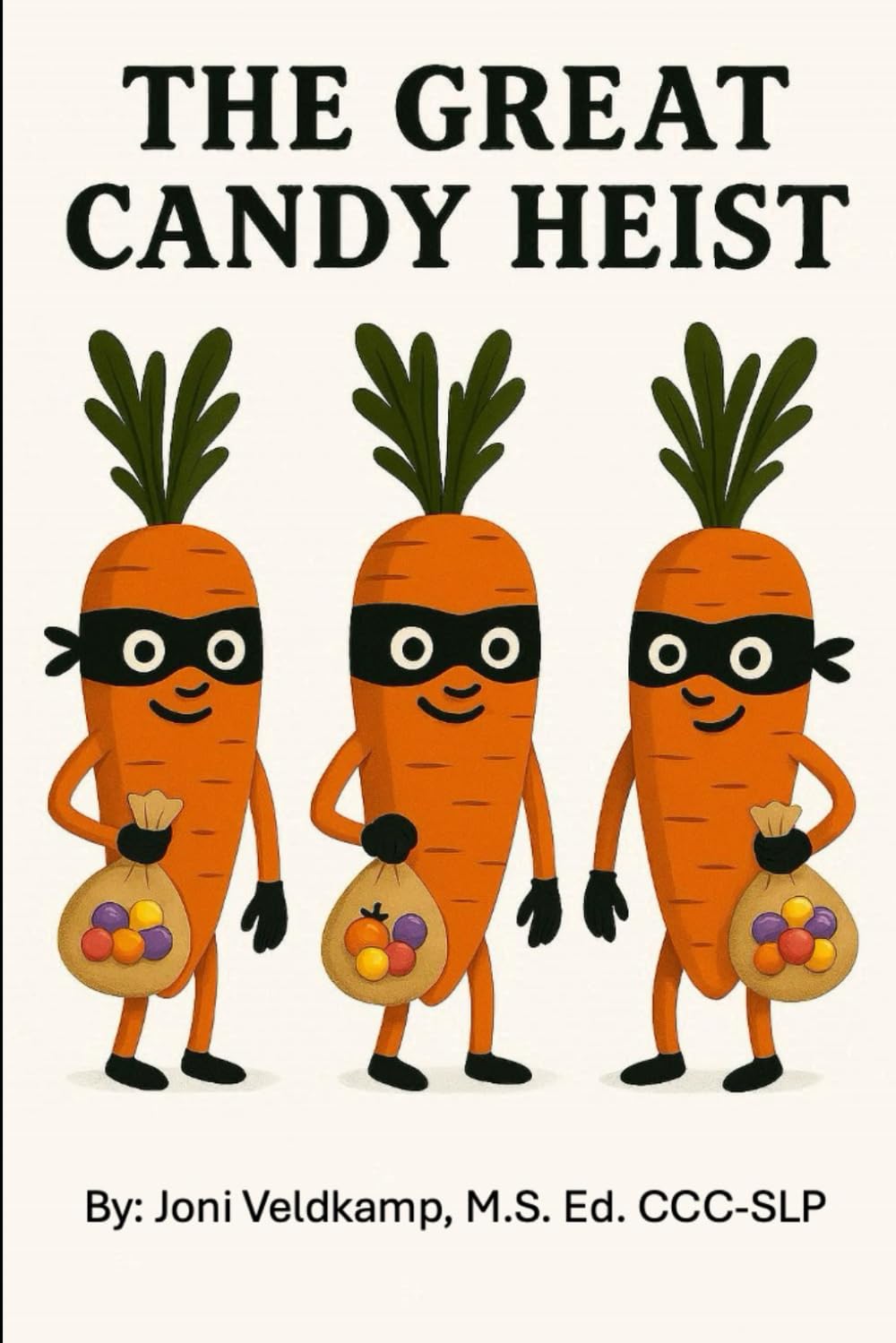 The Great Candy Heist (The Adventures of Lola and Jumi)