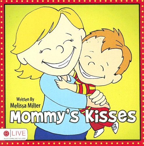 Mommy's Kisses Paperback