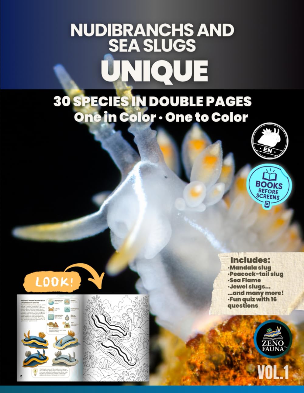 Nudibranchs and Sea Slugs – Unique: Educational Illustrated Book with 30 Marine Species – Cultural Profiles in Color and Coloring Pages, Ideal for