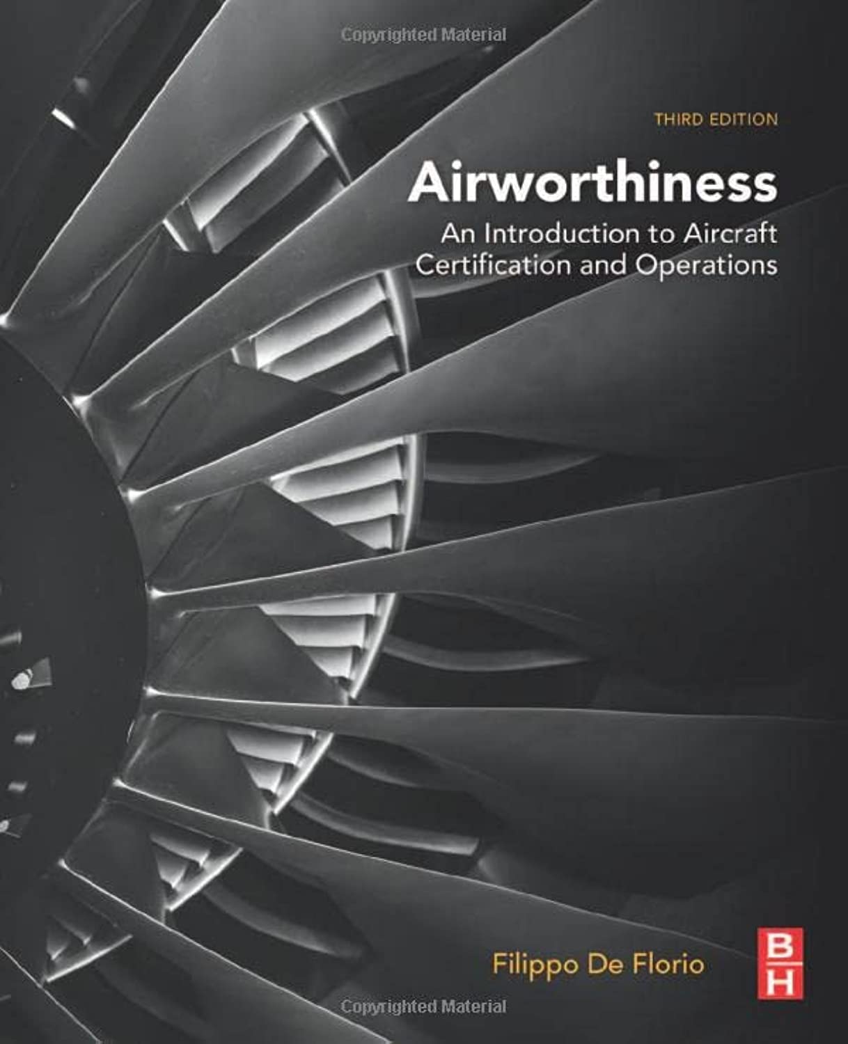 Airworthiness An Introduction to Aircraft Certification and Operations