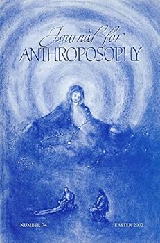 Paperback Journal for Anthroposophy (Easter 2002, Number 74) Book