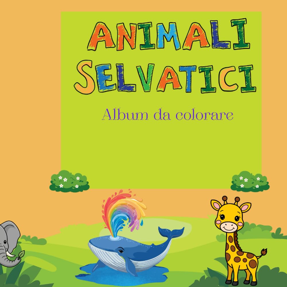 Animali selvatici libro da colorare. 100 pagine di animali divertenti. Libro da colorare facile per prescolare