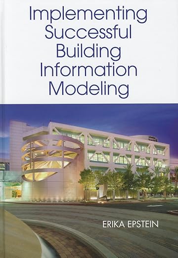 Implementing Successful Building Information Modeling