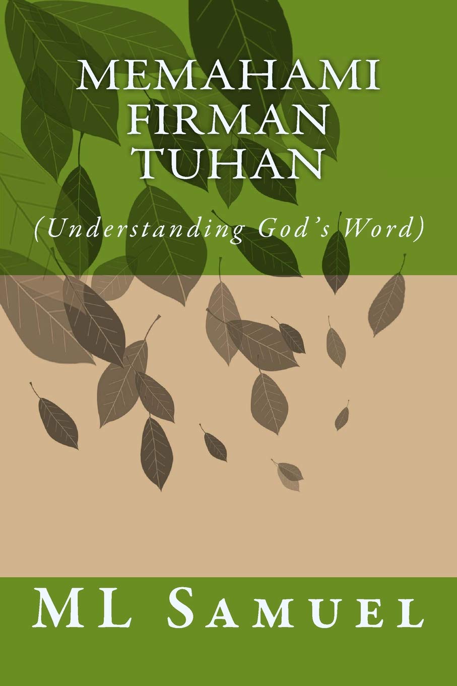 Memahami Firman Tuhan: Understanding God's Word (Pkkbfm)