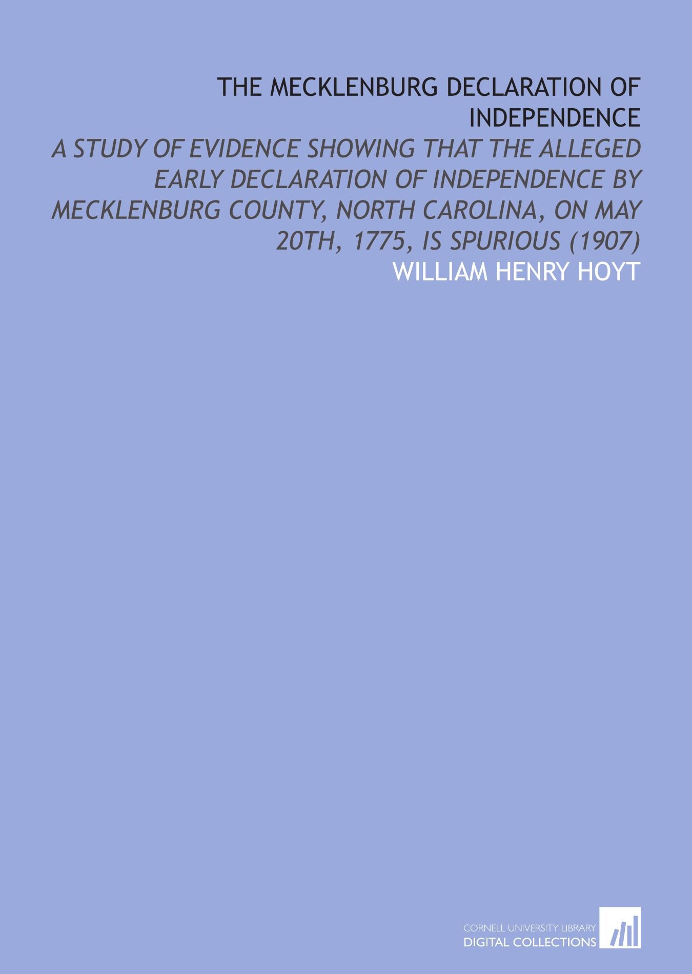 The Mecklenburg Declaration of Independence