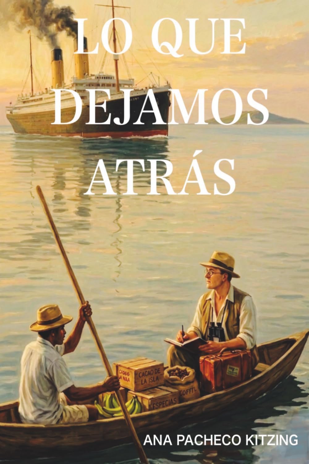 Lo que dejamos atrás