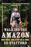 Algopix Similar Product 13 - Walking the Amazon 860 Days One Step