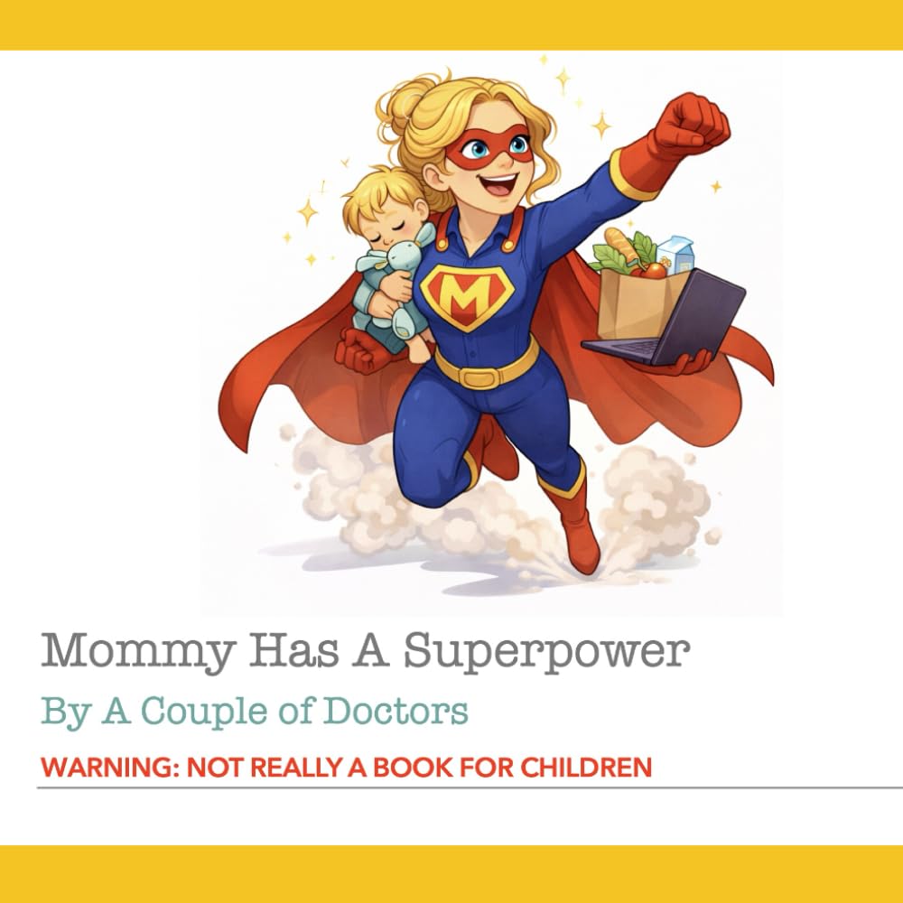 Mommy Has A Superpower