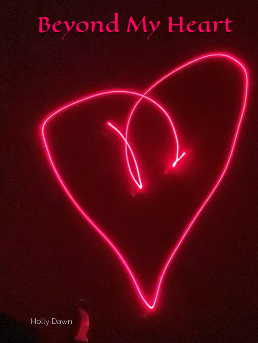 Beyond My Heart
