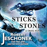 Sticks and Stones: A Trek Novel