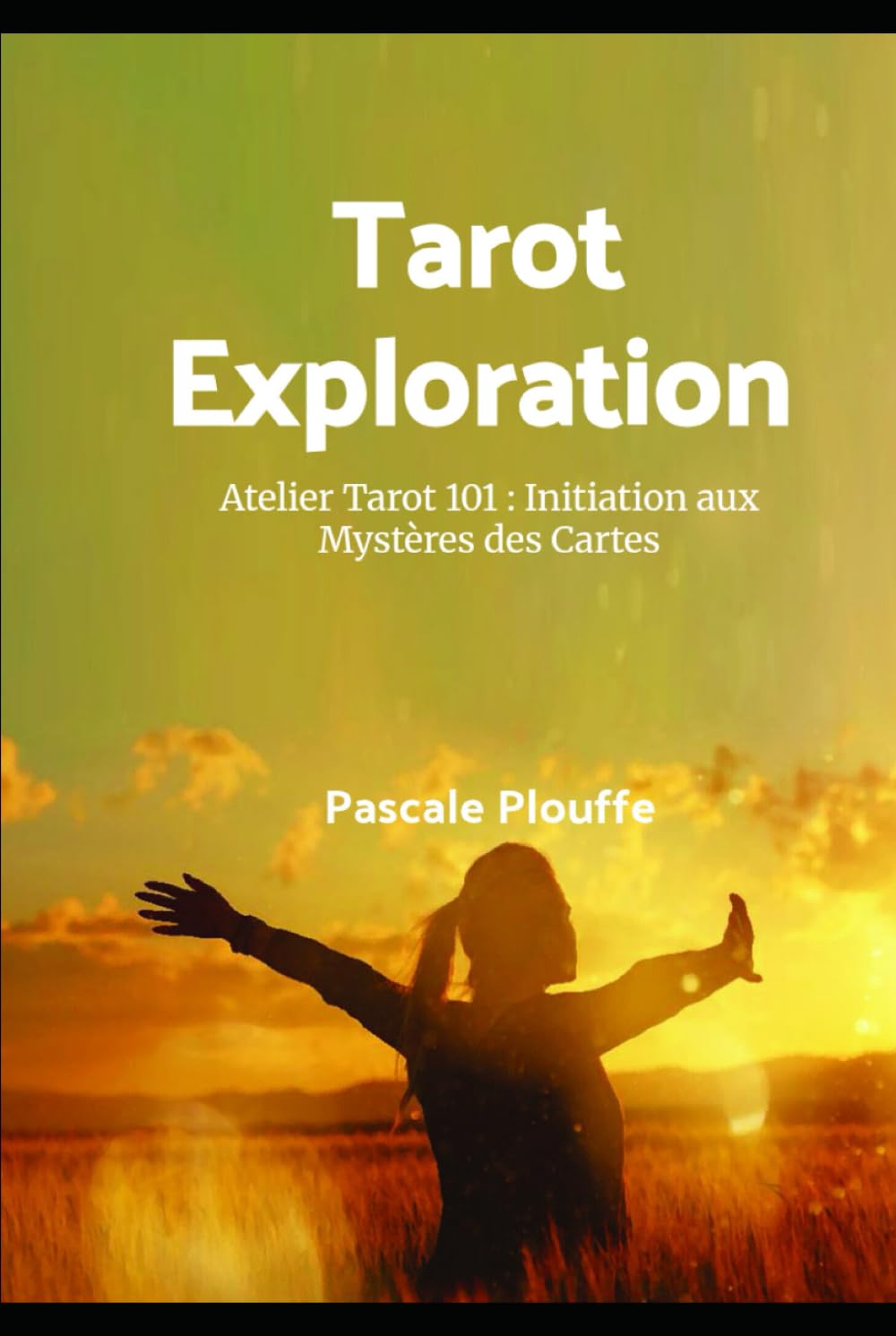 Tarot Exploration: Atelier Tarot 101 : Initiation aux Mystères des Cartes