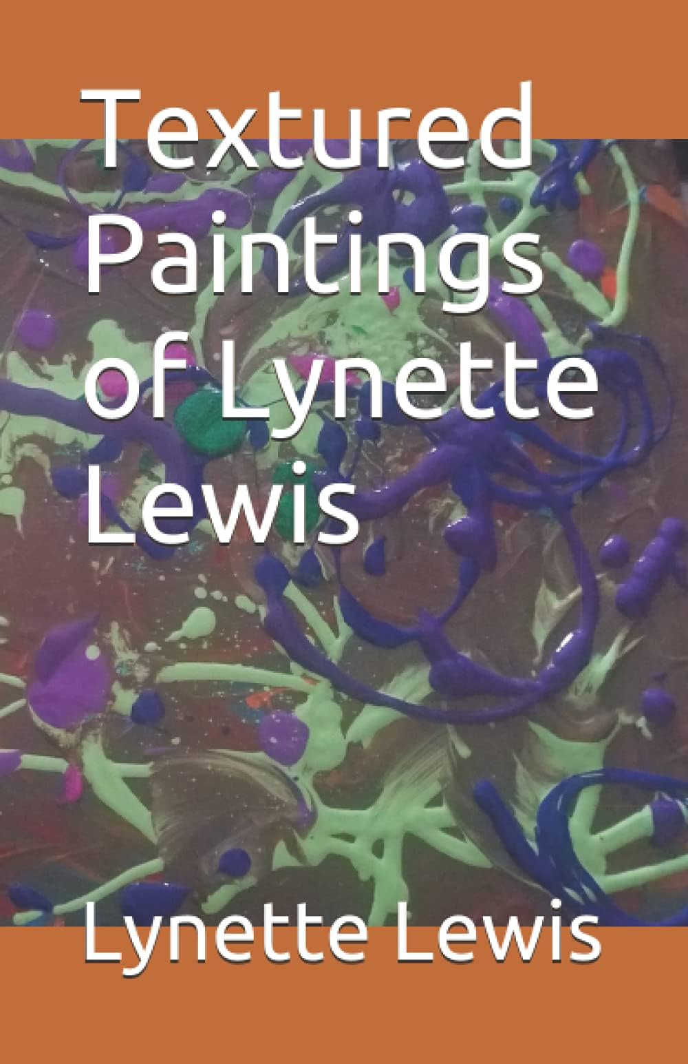 Textured Paintings of Lynette Lewis
