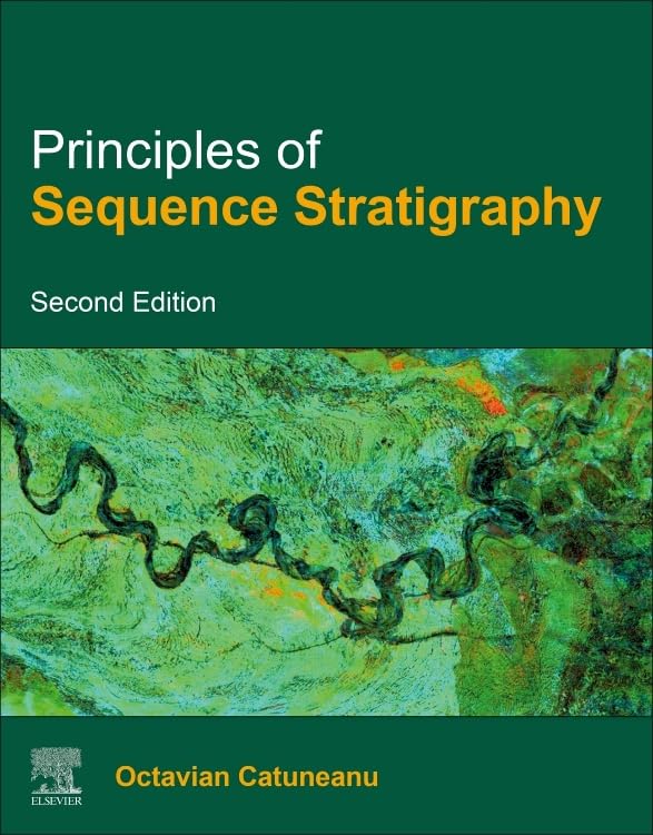Principles of Sequence Stratigraphy      2nd Edition
