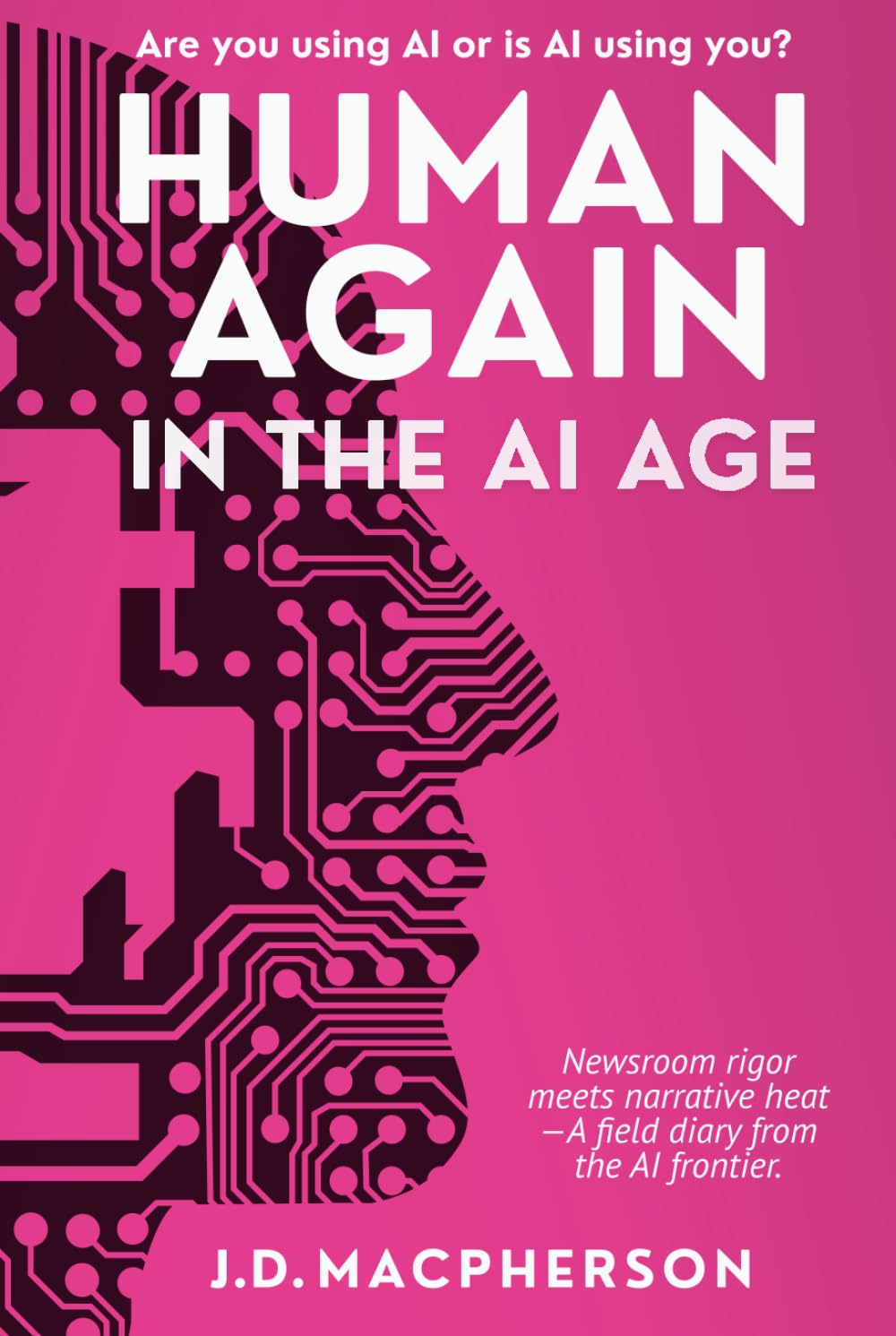 HUMAN AGAIN: In the AI Age