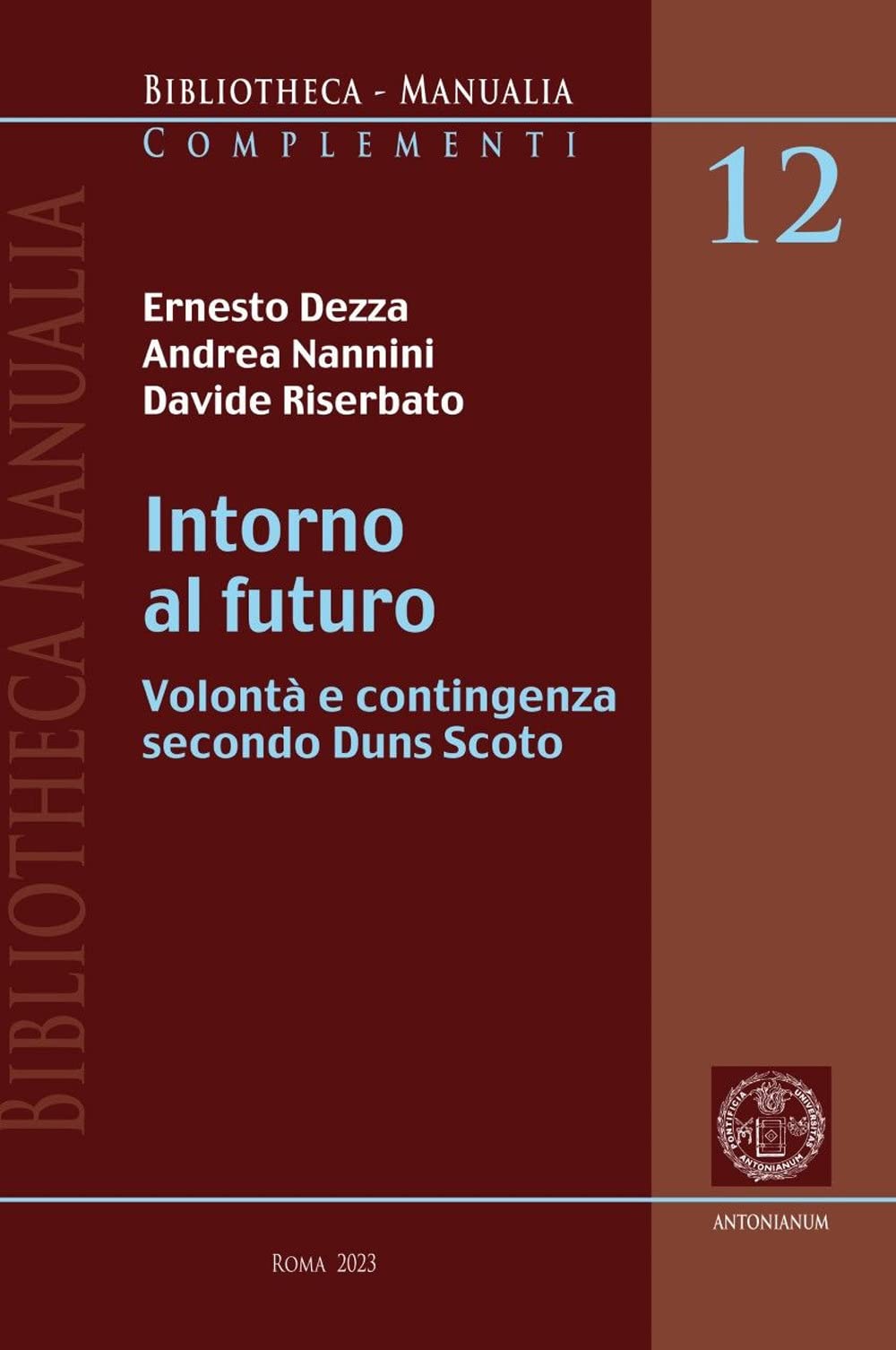 Intorno Al Futuro. Volontà E Contingenza Secondo Duns Scoto - 4