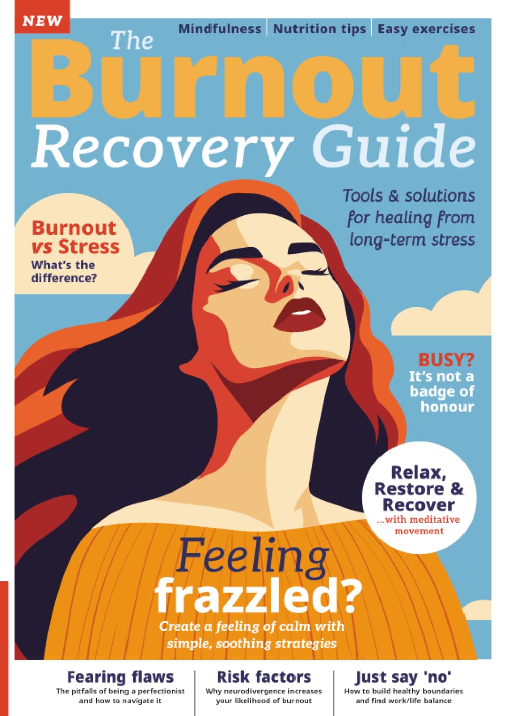The Burnout Recovery Guide: A Practical Guide to Recognising Burnout Early, Restoring Work-Life Balance, and Rebuilding Your Energy in Today’s High-Pressure Hustle Culture