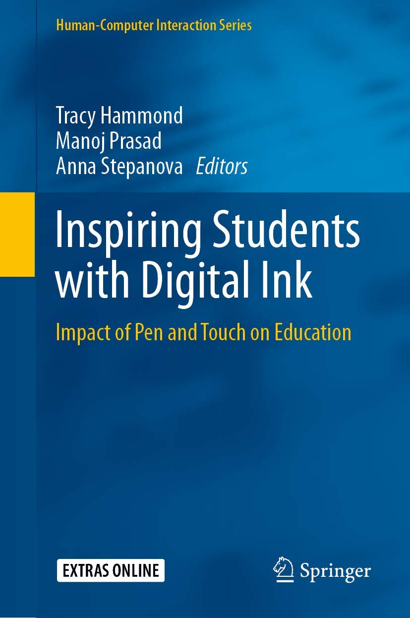 Inspiring Students with Digital Ink: Impact of Pen and Touch on Education (Human–Computer Interaction Series)