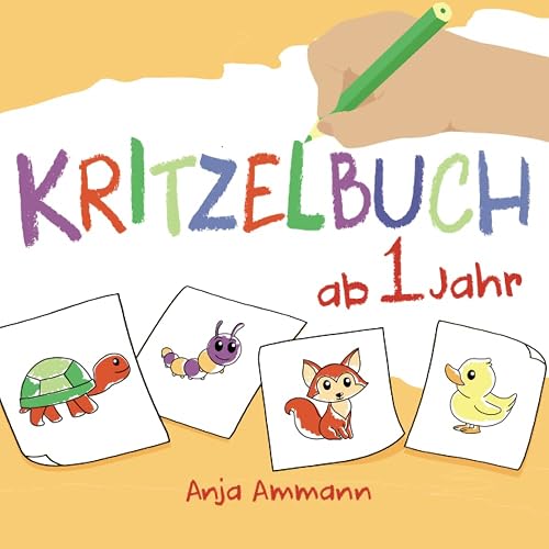 Kritzelbuch ab 1 Jahr: Ausmalbuch mit über 100 Seiten Malspaß und 55 süßen Motiven für Kinder im Alter von 1 Jahr, 2 Jahren oder 3 Jahren